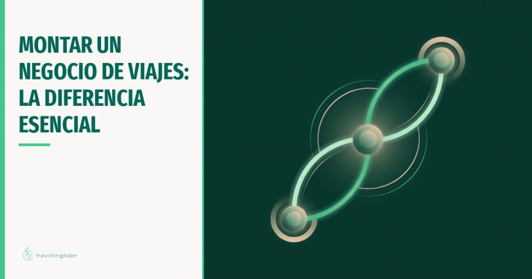 Montar un negocio de viajes: la diferencia esencial